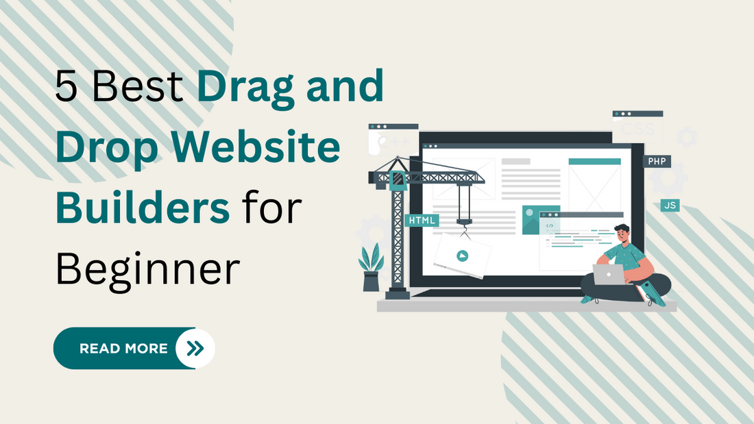 5 Best Drag and Drop Website Builders for Beginner