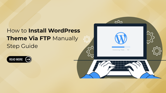 Install WordPress Theme Via FTP